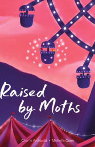 Raised by Moths