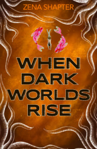 When Dark Worlds Rise cover